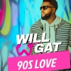 Will Gatlin - 90s Love