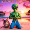 Adam Bausch、Eek-A-Mouse - Oh Lord