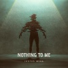 Justus Mera - Nothing to Me