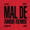 JG 1997、Baby Jey、Poison Kid、tyson - MAL DE AMOR REMIX (feat. Baby Jey, Poison Kid & Tyson)