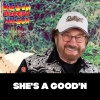 Kevin Bloody Wilson - She's a Good'n (The Dilligaf Sessions|Explicit)