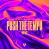 Jose De Mara、Alex Now (ES) - Push The Tempo (VIP Mix)