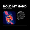 Echo Lantern - Hold My Hand