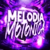 DJ IRIO 03、DJ HASIM - MELODIA MOTONICA