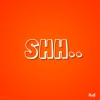 Dj Mon8 - Shh..