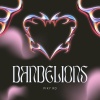 Piky Rd - Dandelions (Explicit)