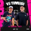 Eu Sou o Rio、Kosta、Mity、Mc Sincero - VAI TOMANDO - MC SINCERO & MITY (Explicit)