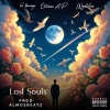 Lil $avage、Stunna A.P、wyddillan - LOST SOULS (feat. Stunna A.P & Wyddillan)(Explicit)