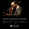 Marc Evans、dj spen - Back To Your Place (DJ Spen & Ezel Original Production)