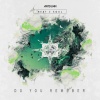 ANTDUAN - Do You Remember?