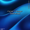 Partuk、Basher - Distracted