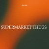 Piky Rd - Supermarket thugs (Explicit)
