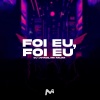 DJ JOTACE、Mc Nauan - FOI EU, FOI EU (Explicit)