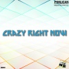 Pimlican - Crazy Right Now