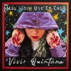 Vivir Quintana - Más Libre Que En Casa