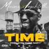 Maine SFSG、Dreko Locuhtelli - Time (feat. Dreko Locuhtelli)(Explicit)