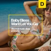 Baby Bless - Want Let You Go (Afro Mix)