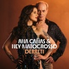 Ana Cañas、ney matogrosso - Derreti