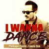 Philippe Coste - I Wanna Dance