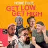 Cary Barlowe、Home Free、Willie Jones、Brandon Jay Day - Get Low, Get High