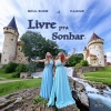 Soul Shine、Karime - Livre pra Sonhar