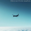 High Altitude Samples、Celestial Seekr、Heals My Heart - Snowy Peak Echoes