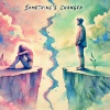 Inspirational Vibes、vocals - Something's Changed (feat. AI-Assisted Music/Vocals/Lyrics)