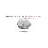 Infinite Calm - Thoughts of Clarity