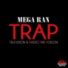 Mega Ran - Slow and Steady