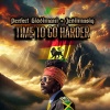 Perfect Giddimani、Jediimusiq - Time to Go Harder