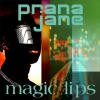 Prana Jane - Magic Lips (Dub Radio Edit)