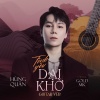 Hùng Quân、Gold MK - TÌNH YÊU DẠI KHỜ (Acoustic|Explicit)
