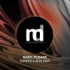 Cuprite、Alex Just - Baby, Please (Radio Edit)