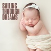 Sleep Lullabies for Newborn、Baby Lounge、Baby Boo - Dreamland Melodies