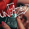 Uno Mas - Unfazed