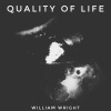 William Wright - Quality of Life