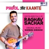 Raghav Sachar、Nadeem-Shravan - Maine Pyar Tumhi Se Kiya Hai (Instrumental)