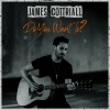 James Cottriall - Do You Want to?