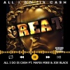 Joe Black Da Hustle Man、Mafia Mike - ALL I DO IS CASH (feat. MAFIA MIKE)(Explicit)