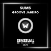 Sums - Groove Janeiro (Original Mix)