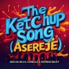 Geo Da Silva、Canello、George Buldy - The Ketchup Song (Aserejé)(Radio Mix)