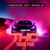 Tommy Tèo - THC Trong Phổi (Vinahouse Ver 1 Speed Up)