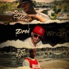 Dyce Dylli、Burre Collins、Drei - Windin' (feat. Dyce Dylli & Burre Collins)