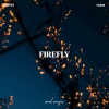 Revive、YAEM - Firefly