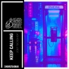Joey Tuckshop - Keep Calling (Original Mix)