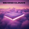 Behind Clouds、Julie Riviera、Young Grove - Ethereal Tide