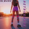 Dj Haiku、DJ Bittercup - Alien Girl (feat. DJ Bittercup)