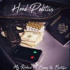 Mz Koolaid、Benny the Butcher - Hood Politics (feat. Benny The Butcher)(Explicit)