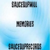 SaucedupWill - Memories (Explicit)