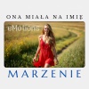 Emotions - Ona miała na imię Marzenie